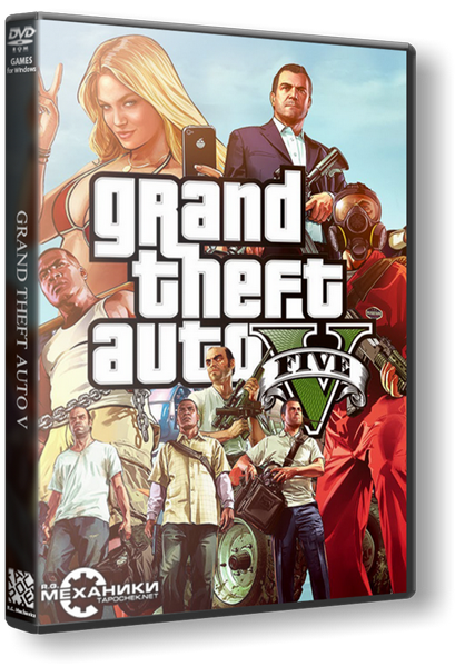 GTA 5 / ГТА 5 / Grand Theft Auto V PC Репак Механики