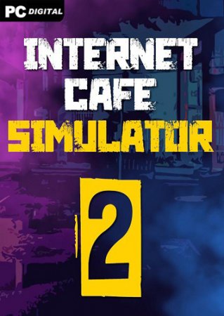 Internet Cafe Simulator 2 PC | Лицензия