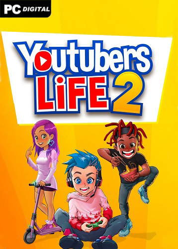 Игра Ютубер Лайф 2 / Youtubers Life 2 для ПК