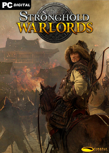 Stronghold: Warlords - Special Edition v 1.6.22350 + DLCs  PC | Лицензия