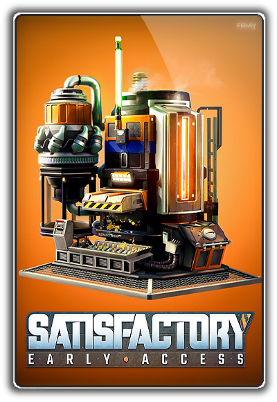 Satisfactory [v 0.2.1.3 | Early Access] PC